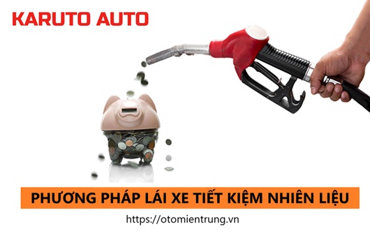 CÁCH LÁI XE TIẾT KIỆM NHIÊN LIỆU NHẤT BẠN CẦN BIẾT 19