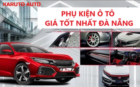 TOP CỬA HÀNG PHỤ KIỆN Ô TÔ ĐÀ NẴNG: UY TÍN VÀ GIÁ TỐT NHẤT 1