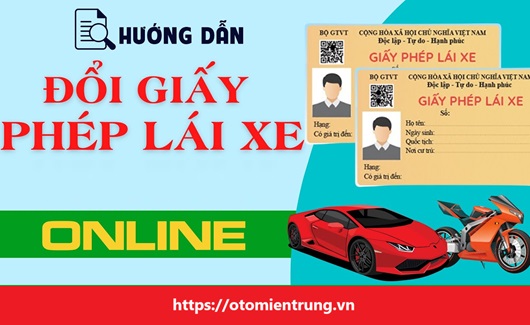 13 BƯỚC ĐỔI GIẤY PHÉP LÁI XE TRỰC TUYẾN 2 13 BƯỚC ĐỔI GIẤY PHÉP LÁI XE TRỰC TUYẾN 1