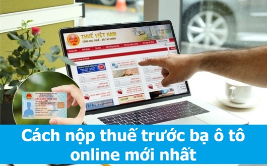 Cách nộp lệ phí trước bạ ô tô online mới nhất 2026 1