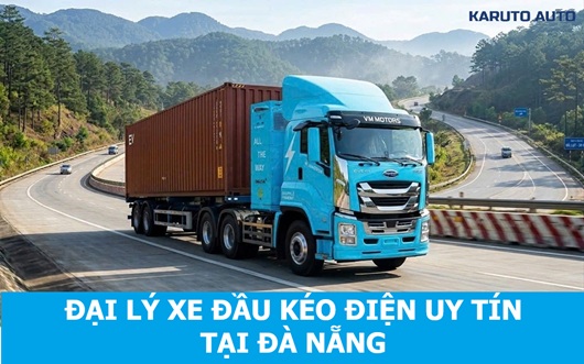 ĐẠI LÝ XE ĐẦU KÉO ĐIỆN TẠI ĐÀ NẴNG: CHÍNH HÃNG, GIÁ TỐT 1